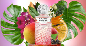 The summer and exotic spirit of Eau de Rochas Escapade Tropicale